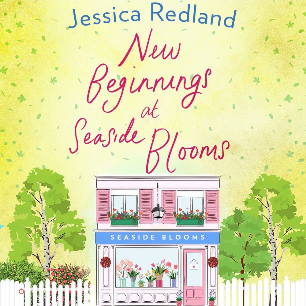 New Beginnings at Seaside Blooms - Welcome To Whitsborough Bay, Book 2