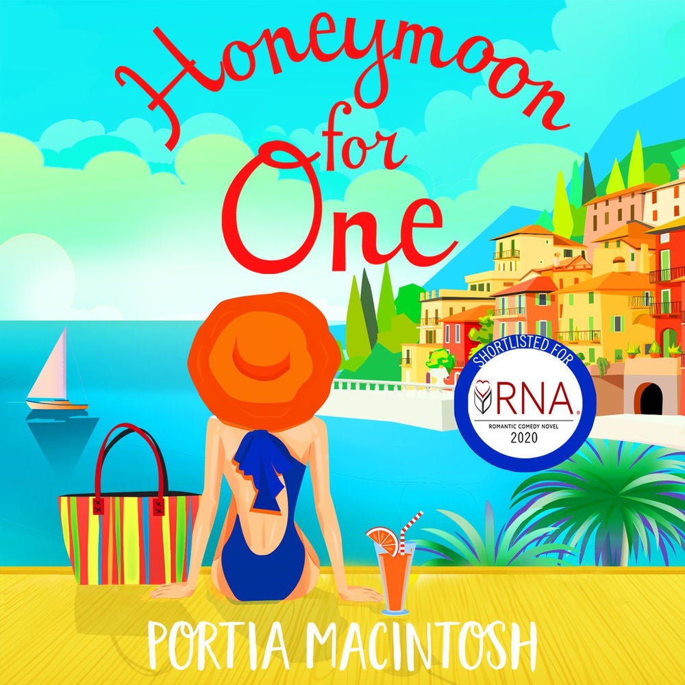 Honeymoon For One - The Perfect Laugh-Out-Loud Romantic Comedy To Escape With