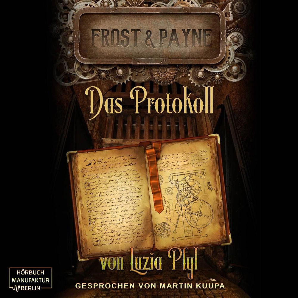 Das Protokoll - Frost & Payne, Band 5