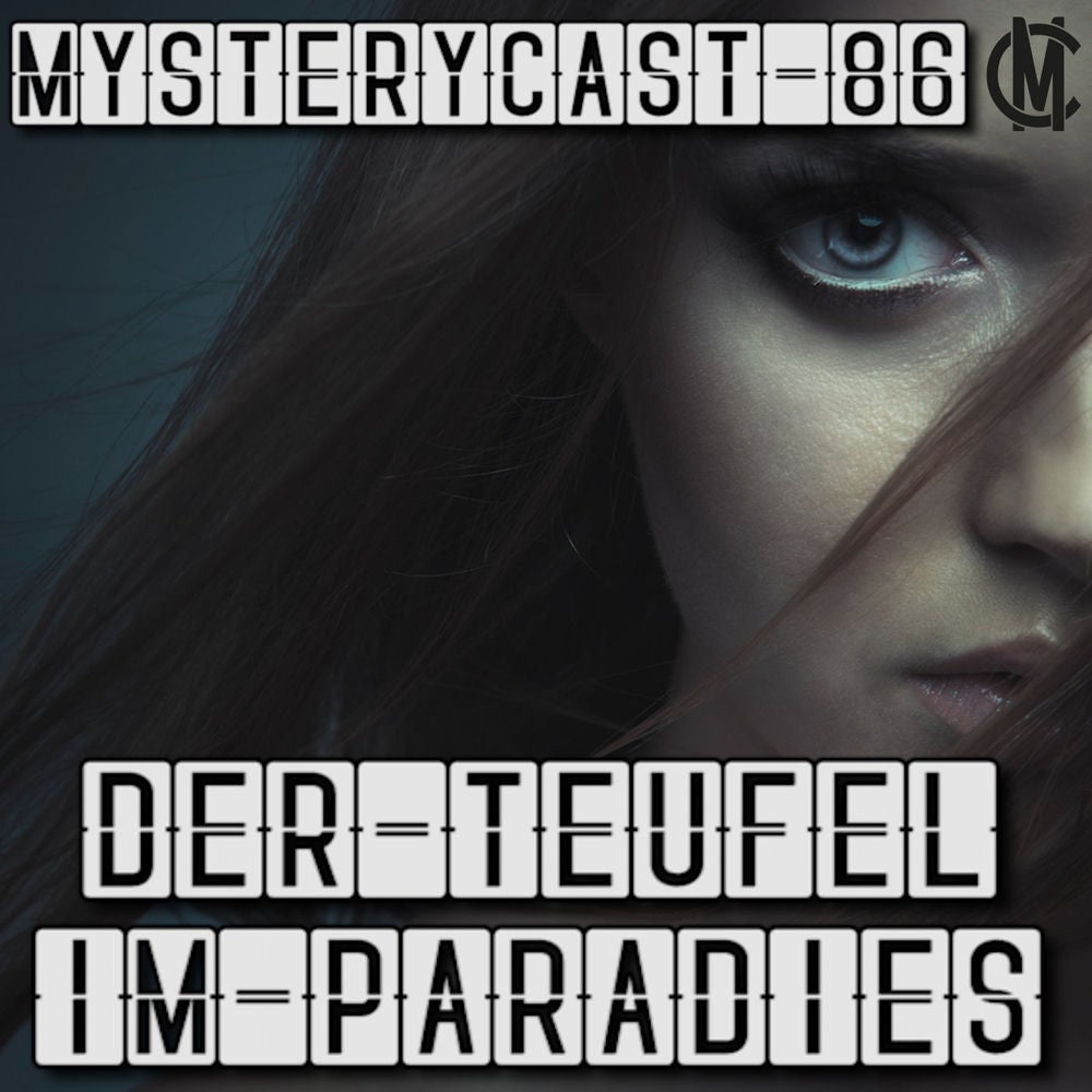 MysteryCast 86 - Der Teufel im Paradies