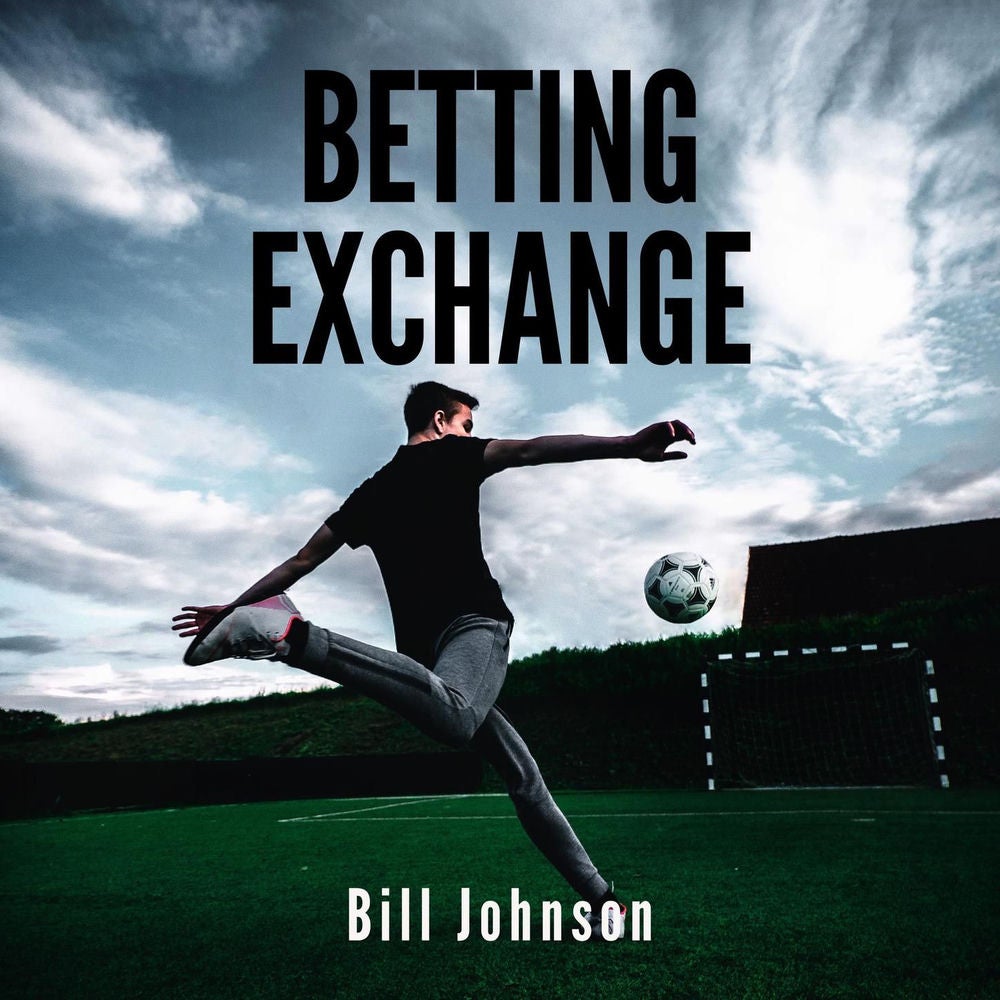 Betting Exchange - Strategies to Win with Sport Bets