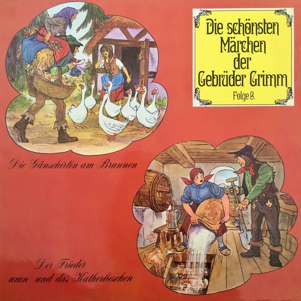 Folge 6: Die Gänsehirtin am Brunnen / Der Frieder und das Katherlieschen