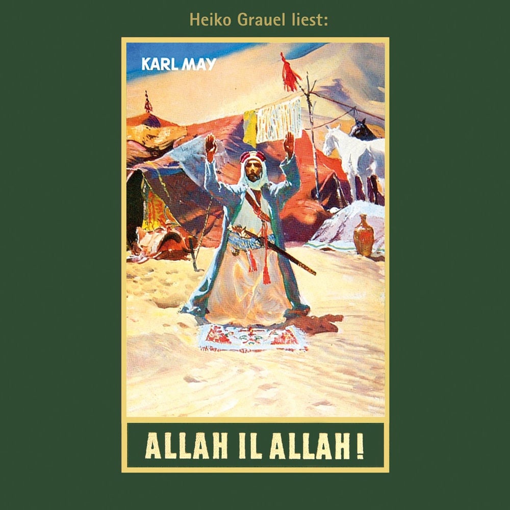 Allah il Allah! - Karl Mays Gesammelte Werke, Band 60