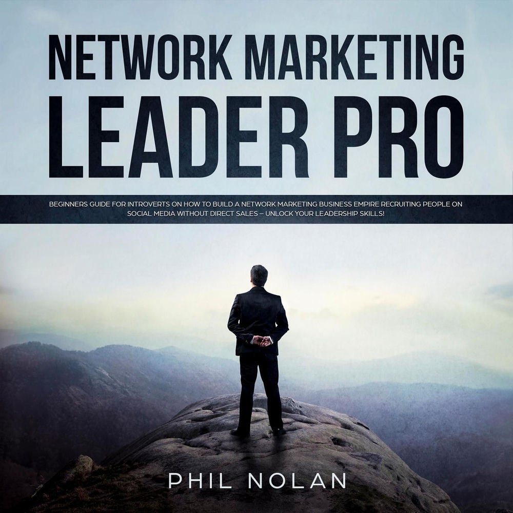Network Marketing Pro - Beginners Guide for Introverts on how to build a Network Marketing Business Empire recruiting People on So