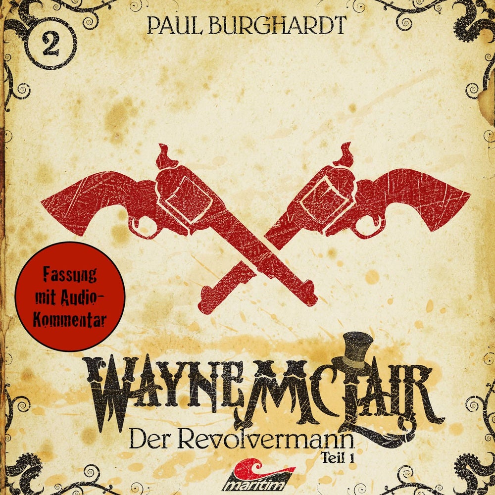 Folge 2: Der Revolvermann, Teil 1