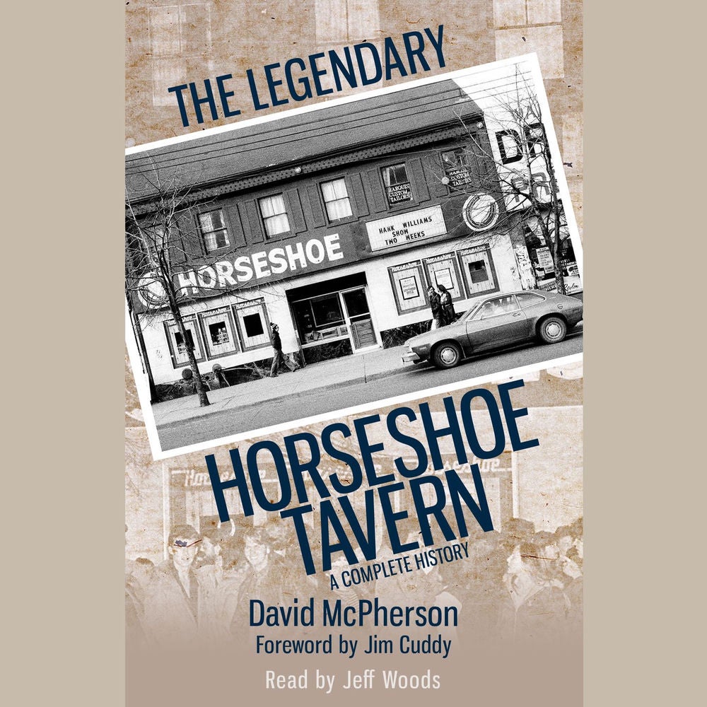 The Legendary Horseshoe Tavern - A Complete History