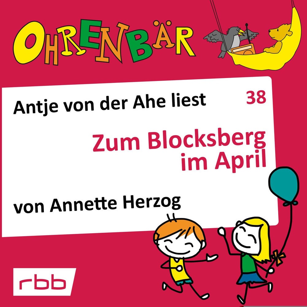 Ohrenbär - eine OHRENBÄR Geschichte, Folge 38: Zum Blocksberg im April