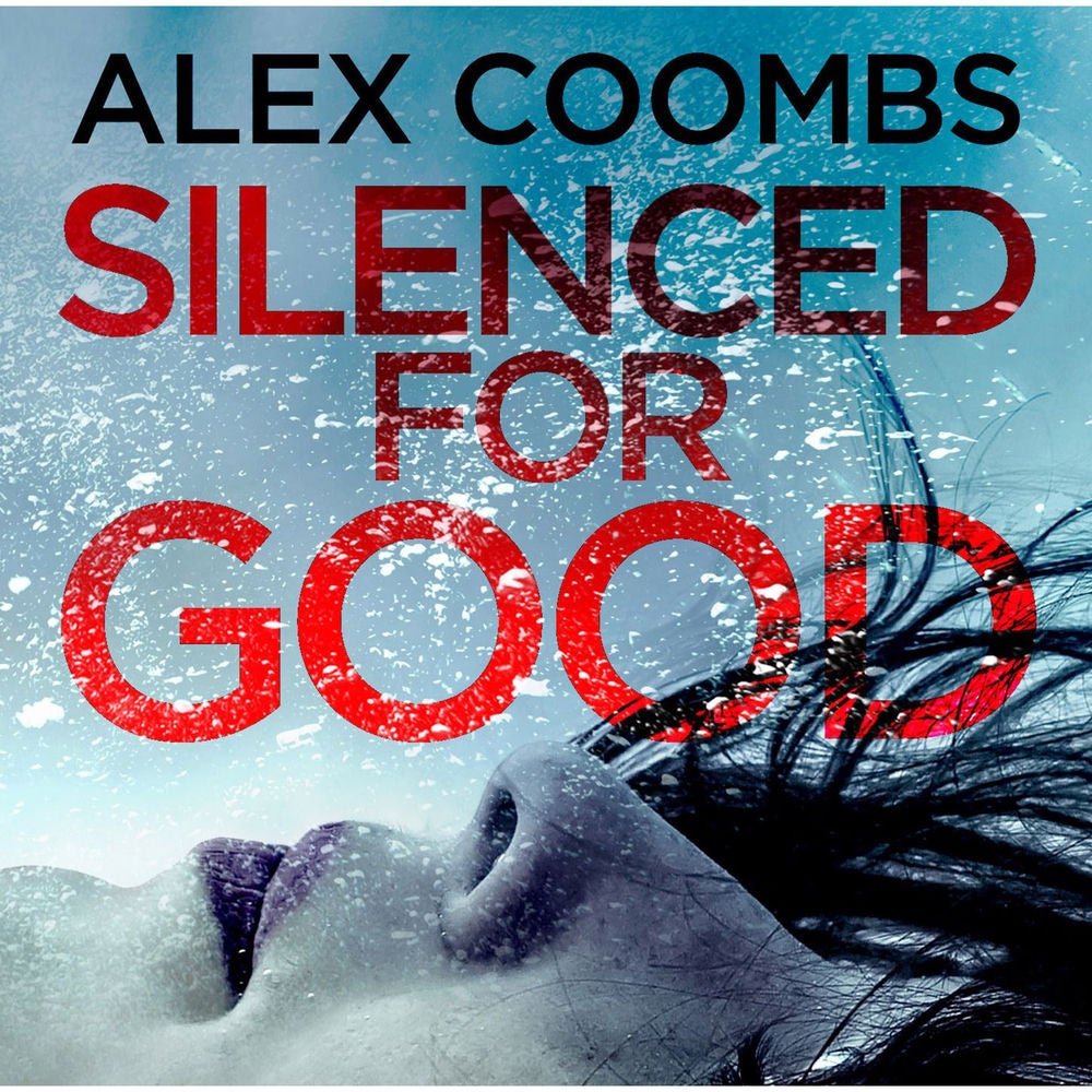 Silenced For Good - An Absolutely Gripping Crime Mystery That Will Have You Hooked