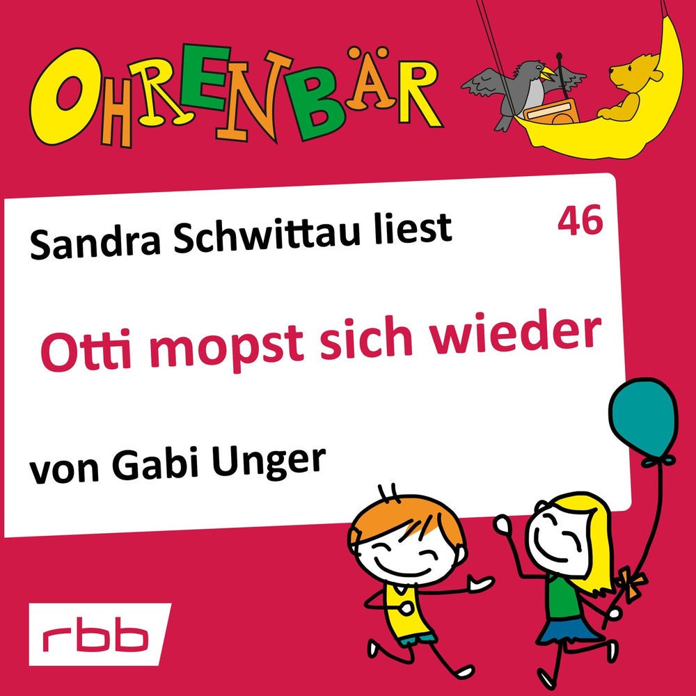 Ohrenbär - eine OHRENBÄR Geschichte, Folge 46: Otti mopst sich wieder