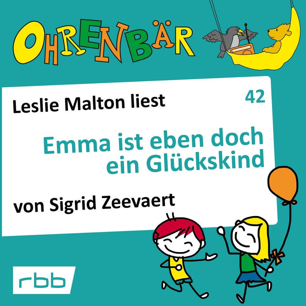 Ohrenbär - eine OHRENBÄR Geschichte, Folge 42: Emma ist eben doch ein Glückskind