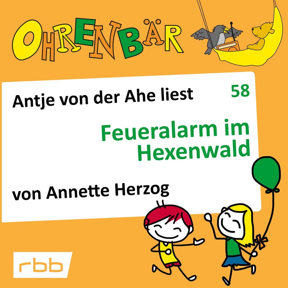 Ohrenbär - eine OHRENBÄR Geschichte, Folge 58: Feueralarm im Hexenwald