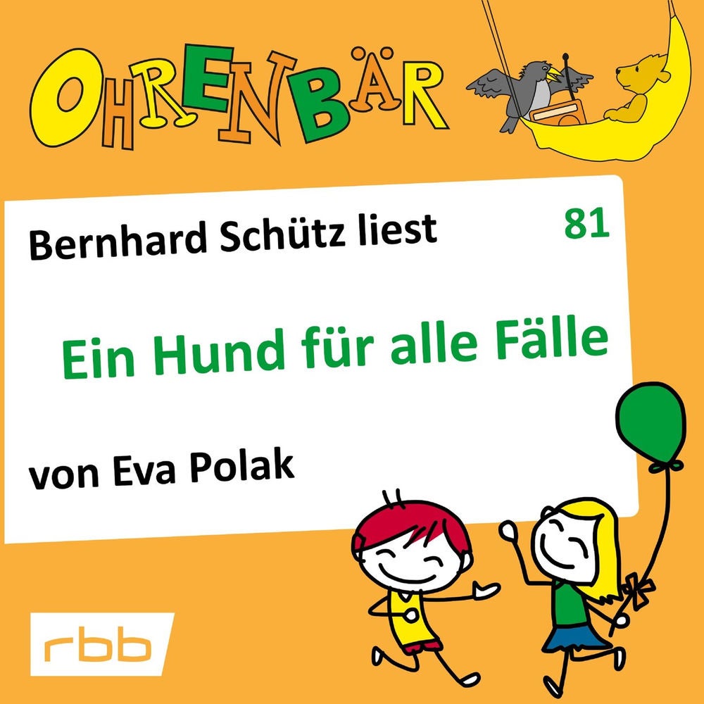 Ohrenbär - eine OHRENBÄR Geschichte, Folge 81: Ein Hund für alle Fälle