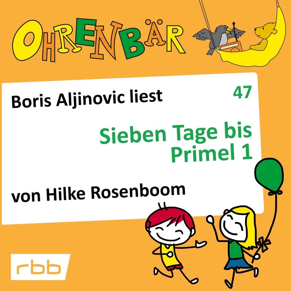 Ohrenbär - eine OHRENBÄR Geschichte, Folge 47: Sieben Tage bis Primel 1
