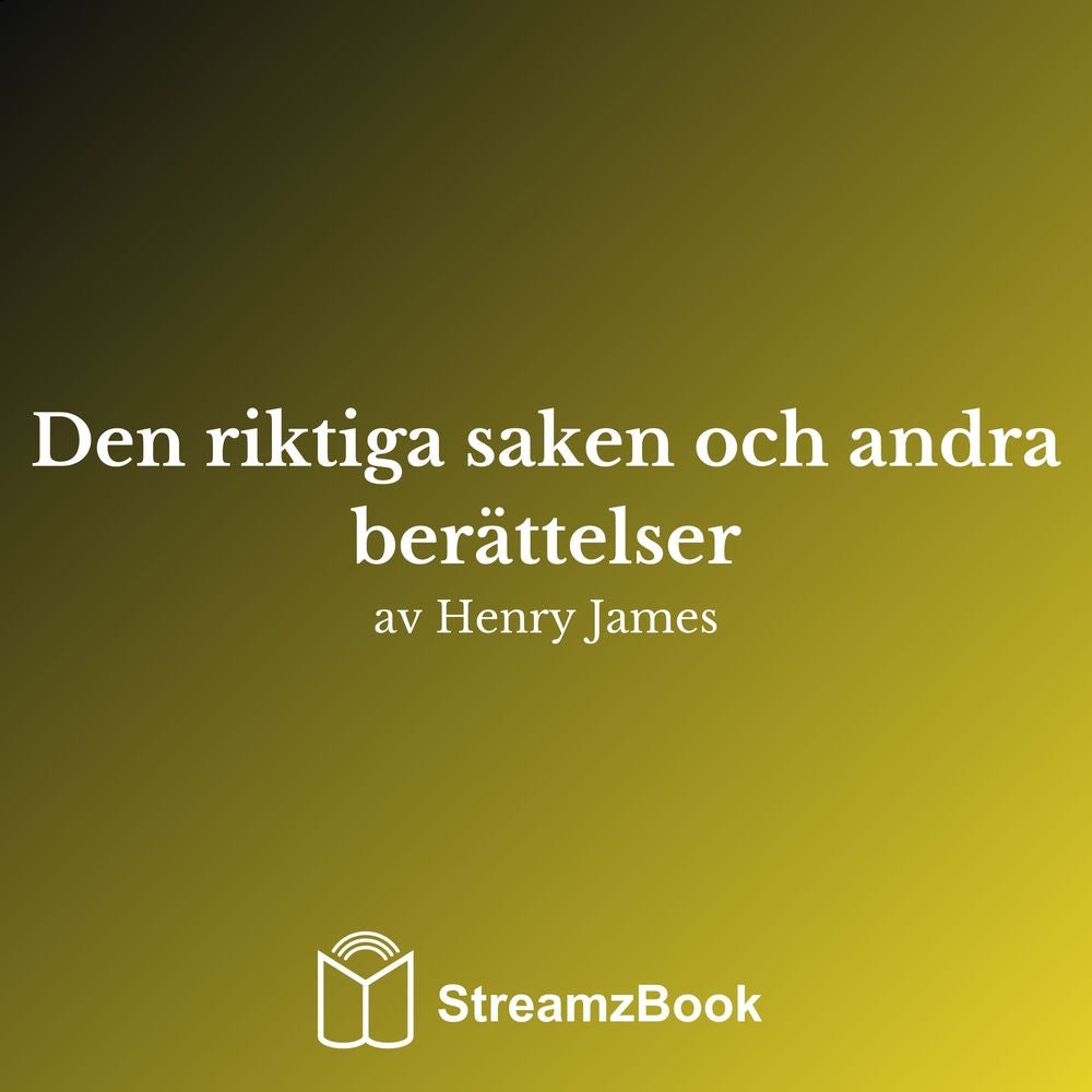 Den riktiga saken och andra berättelser