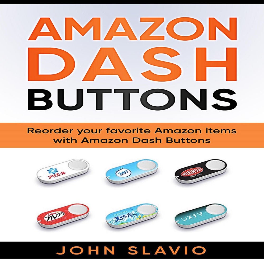 Amazon Dash Buttons - Reorder Your Favorite Amazon Items with Amazon Dash Buttons