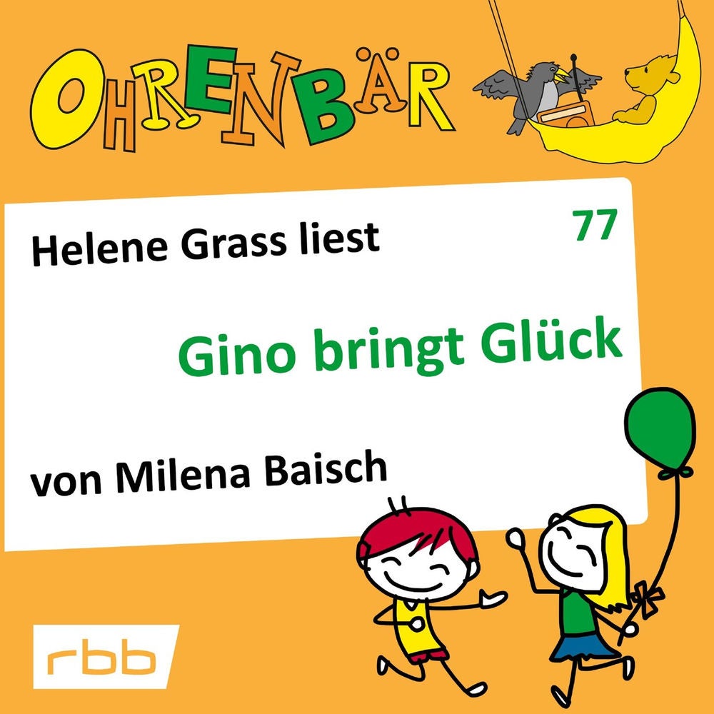 Ohrenbär - eine OHRENBÄR Geschichte, Folge 77: Gino bringt Glück