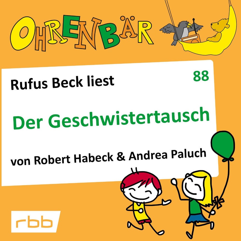 Ohrenbär - eine OHRENBÄR Geschichte, Folge 88: Der Geschwistertausch