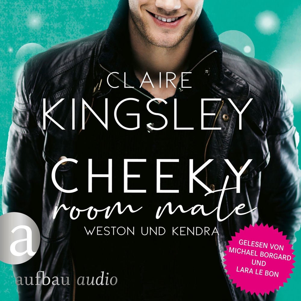Cheeky Room Mate: Weston und Kendra - Bookboyfriends Reihe, Band 2