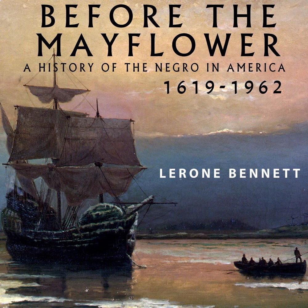 Before the Mayflower - A History of the Negro in America, 1619-1962