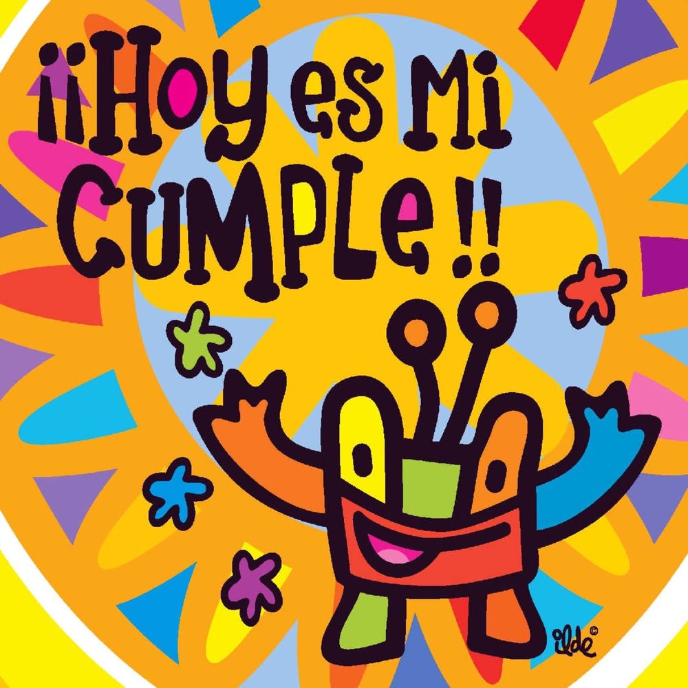 Hoy Es Mi Cumple!!