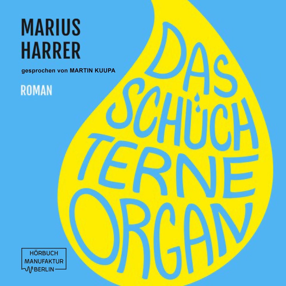 Das schüchterne Organ