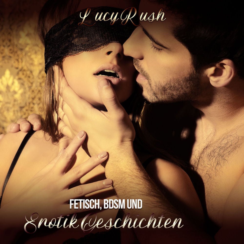 Fetisch, Bdsm und Erotik Geschichten