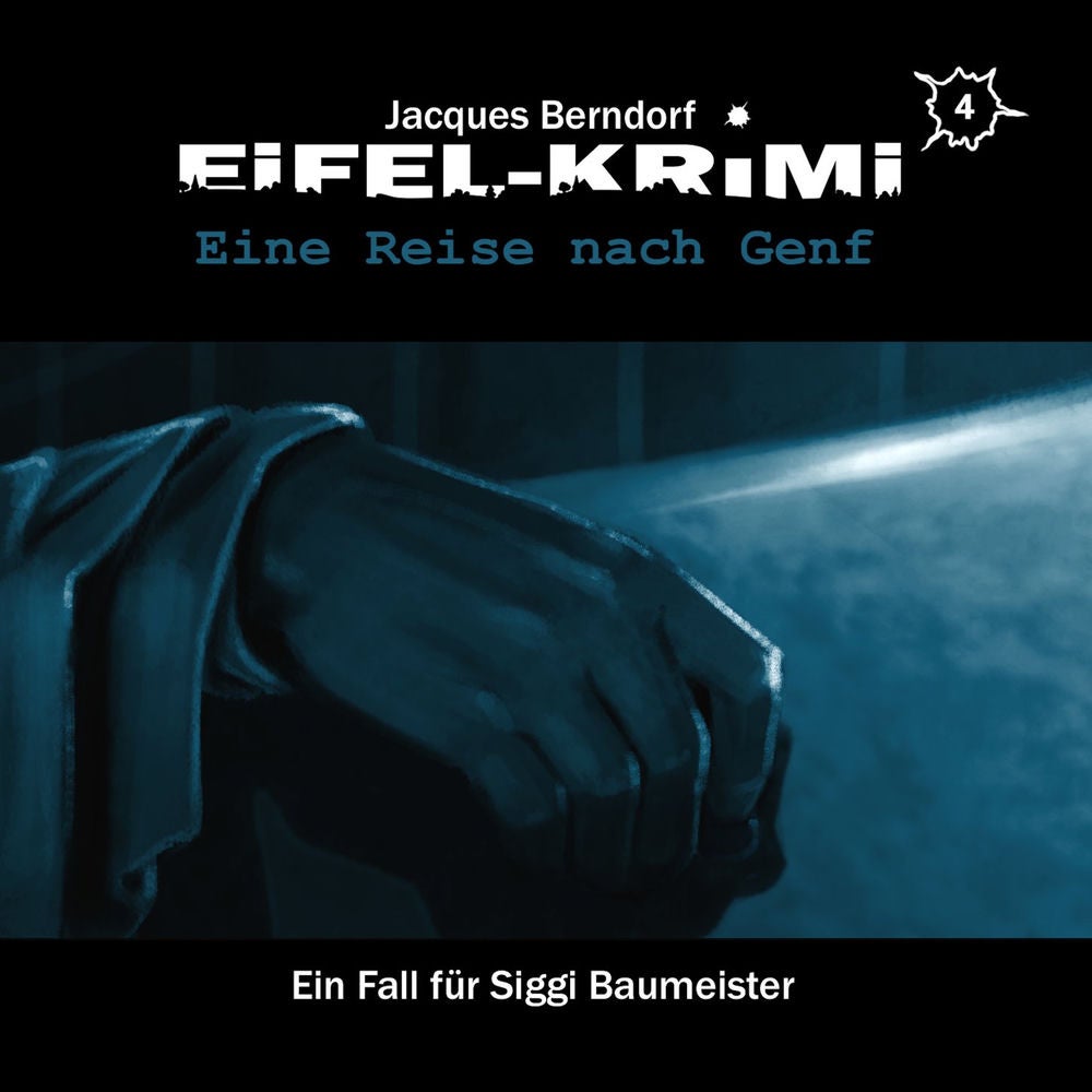 Eifel-Krimi, Folge 4: Eine Reise nach Genf