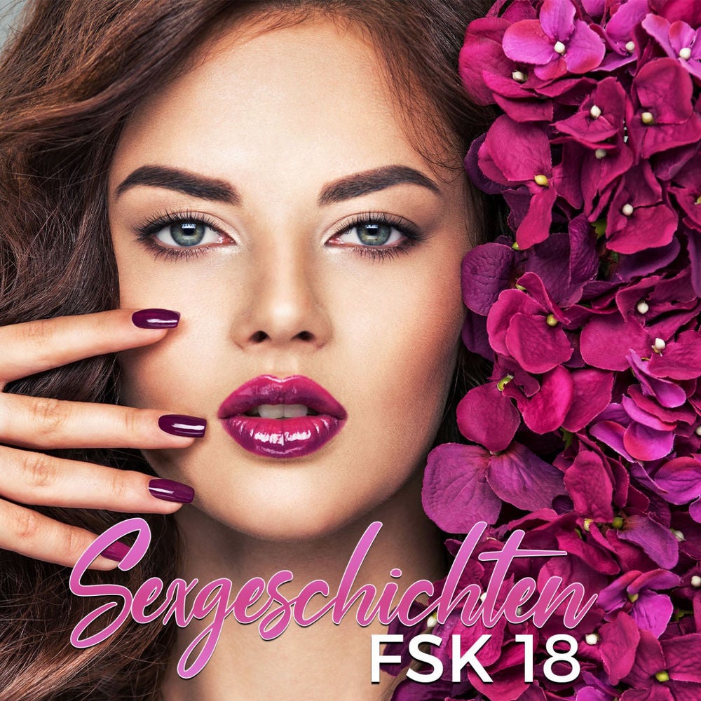 Sexgeschichten Fsk 18