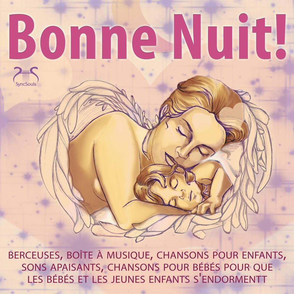 Bonne Nuit! Berceuses, boîte à musique, chansons pour enfants, sons apaisants, chansons pour bébés pour que les bébés et les jeune