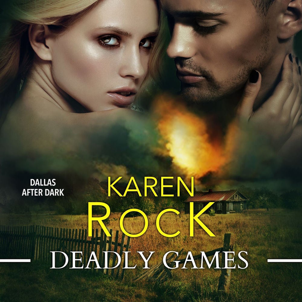 Deadly Games - Dallas After Dark, Book 2