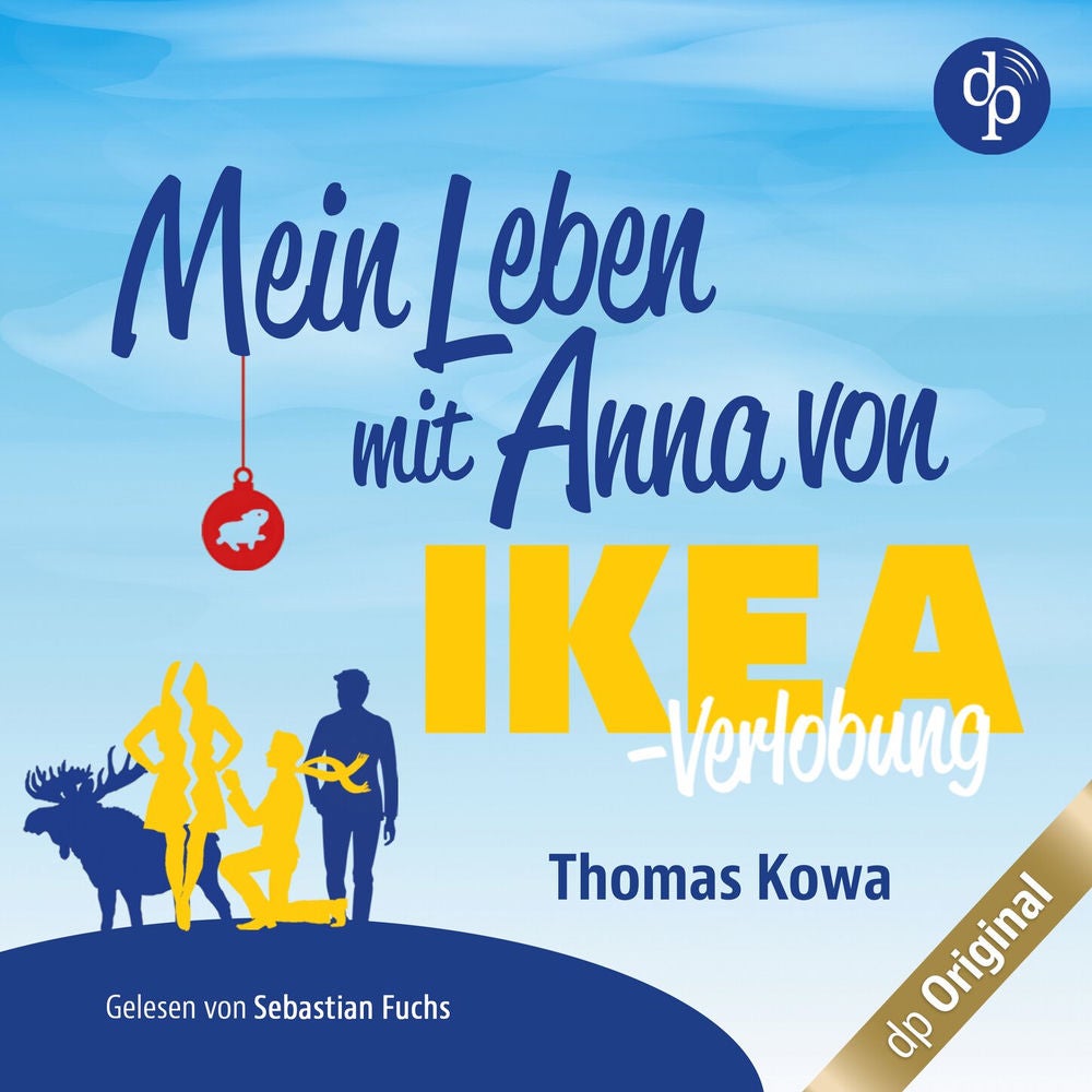 Mein Leben mit Anna von IKEA - Verlobung - Anna von IKEA-Reihe, Band 2