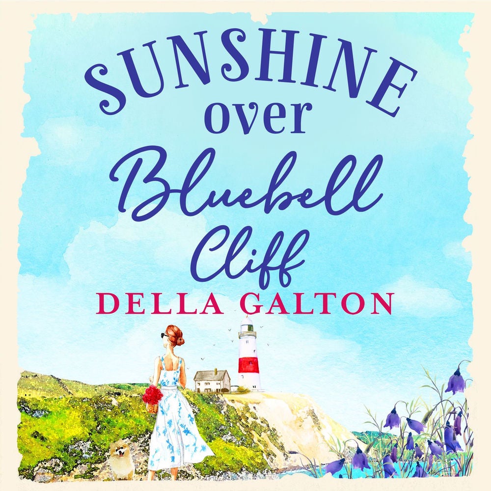 Sunshine Over Bluebell Cliff - A Wonderfully Uplifting Read for Summer 2020