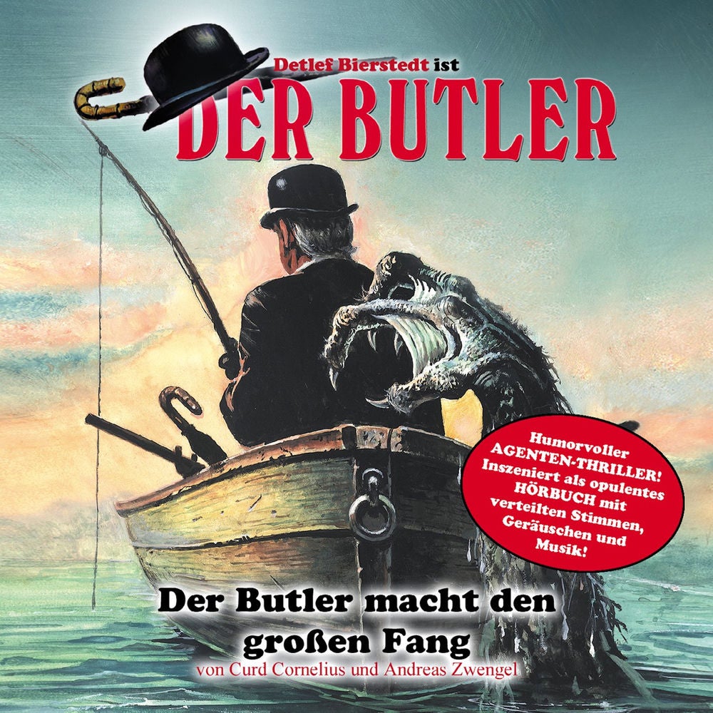 Der Butler macht den großen Fang