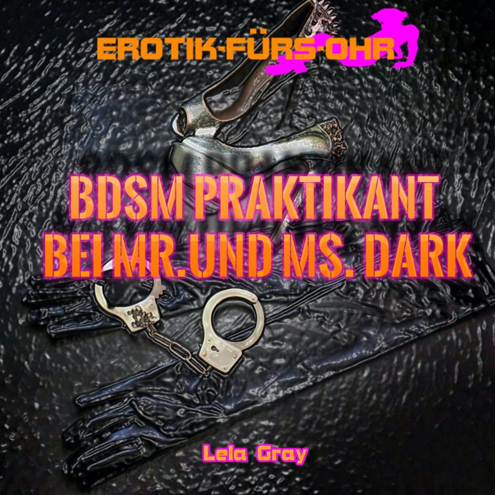 BDSM Praktikant bei Mr. und Ms. Dark