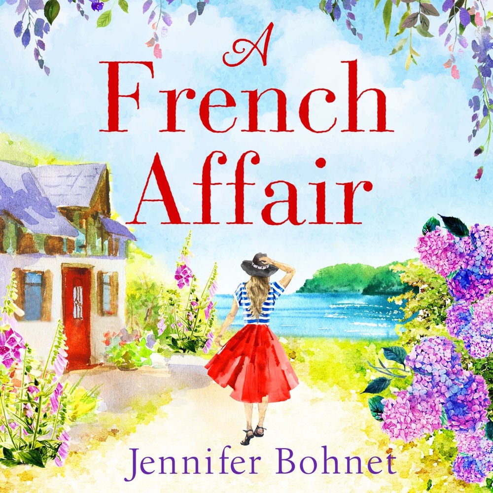 A French Affair - The perfect escapist summer read from bestseller Jennifer Bohnet