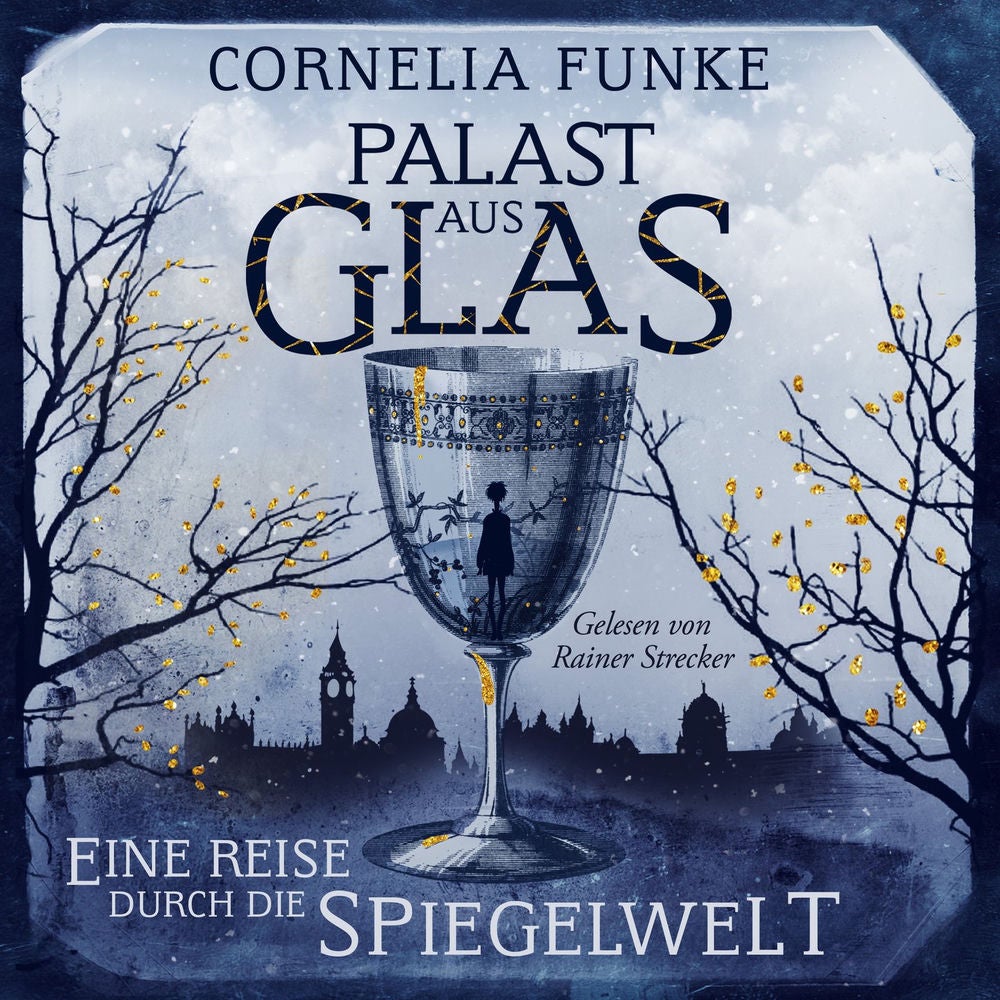Palast aus Glas - Eine Reise durch die Spiegelwelt