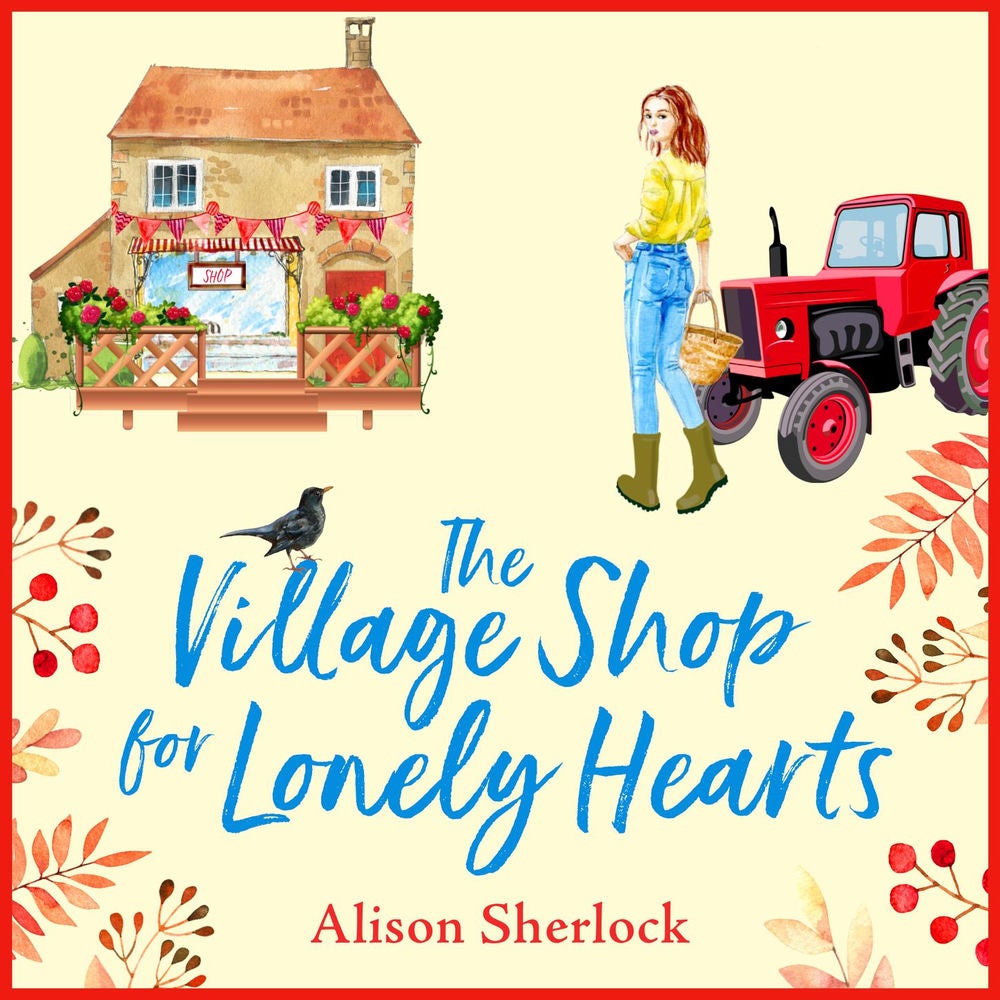 The Village Shop for Lonely Hearts - The Riverside Lane Series, Book 1