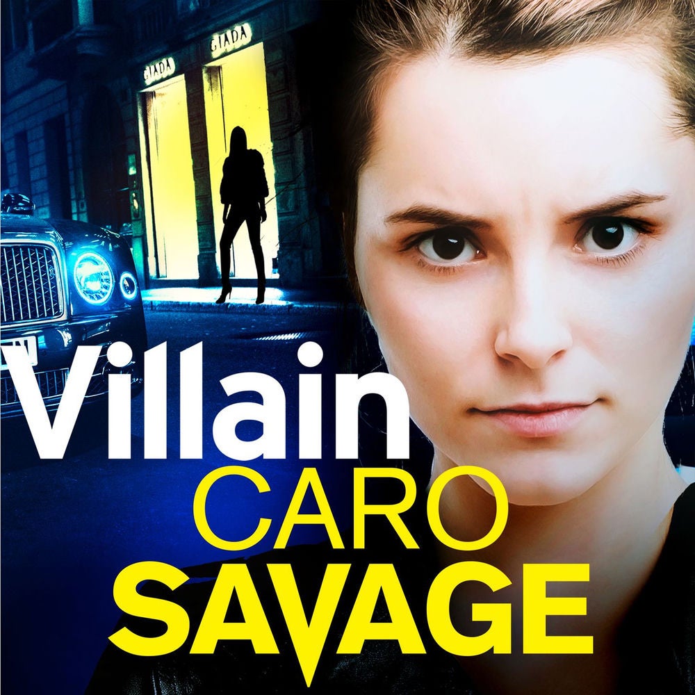 Villain - A heart-stopping addictive crime thriller that you won't be able to put down