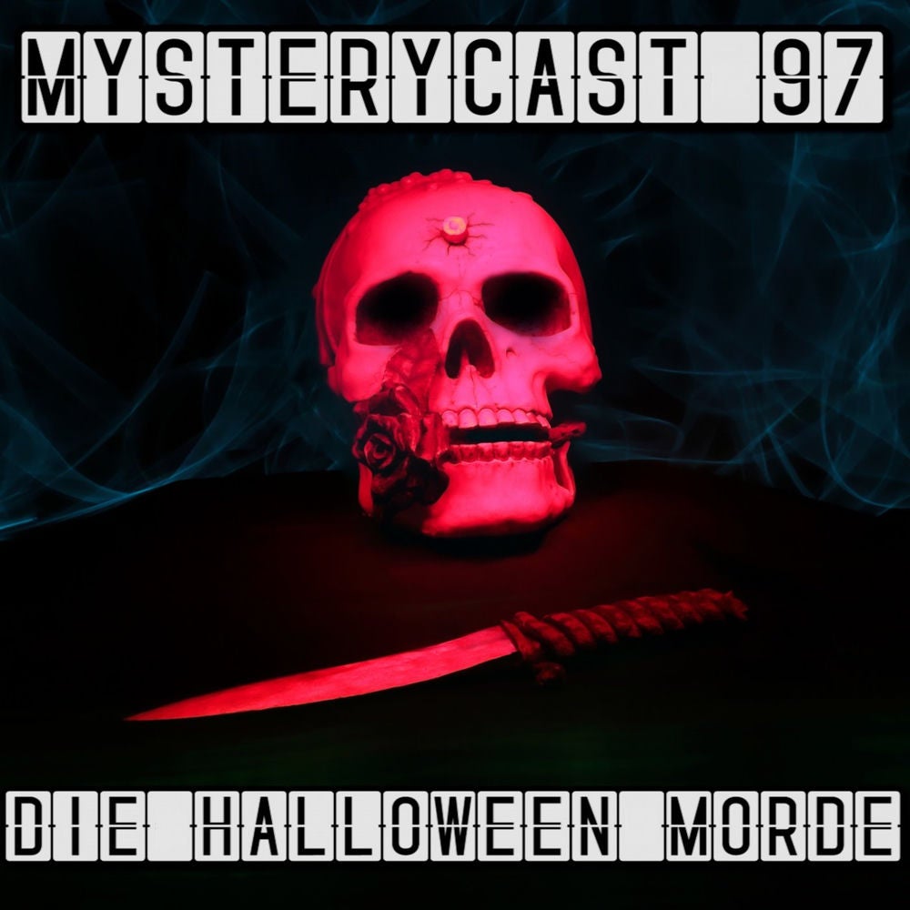MysteryCast 97 - Die Halloween-Morde