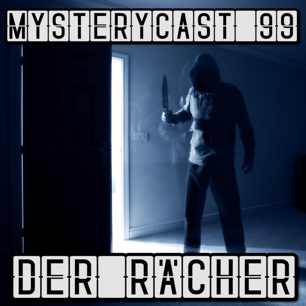 MysteryCast 99 - Der Rächer