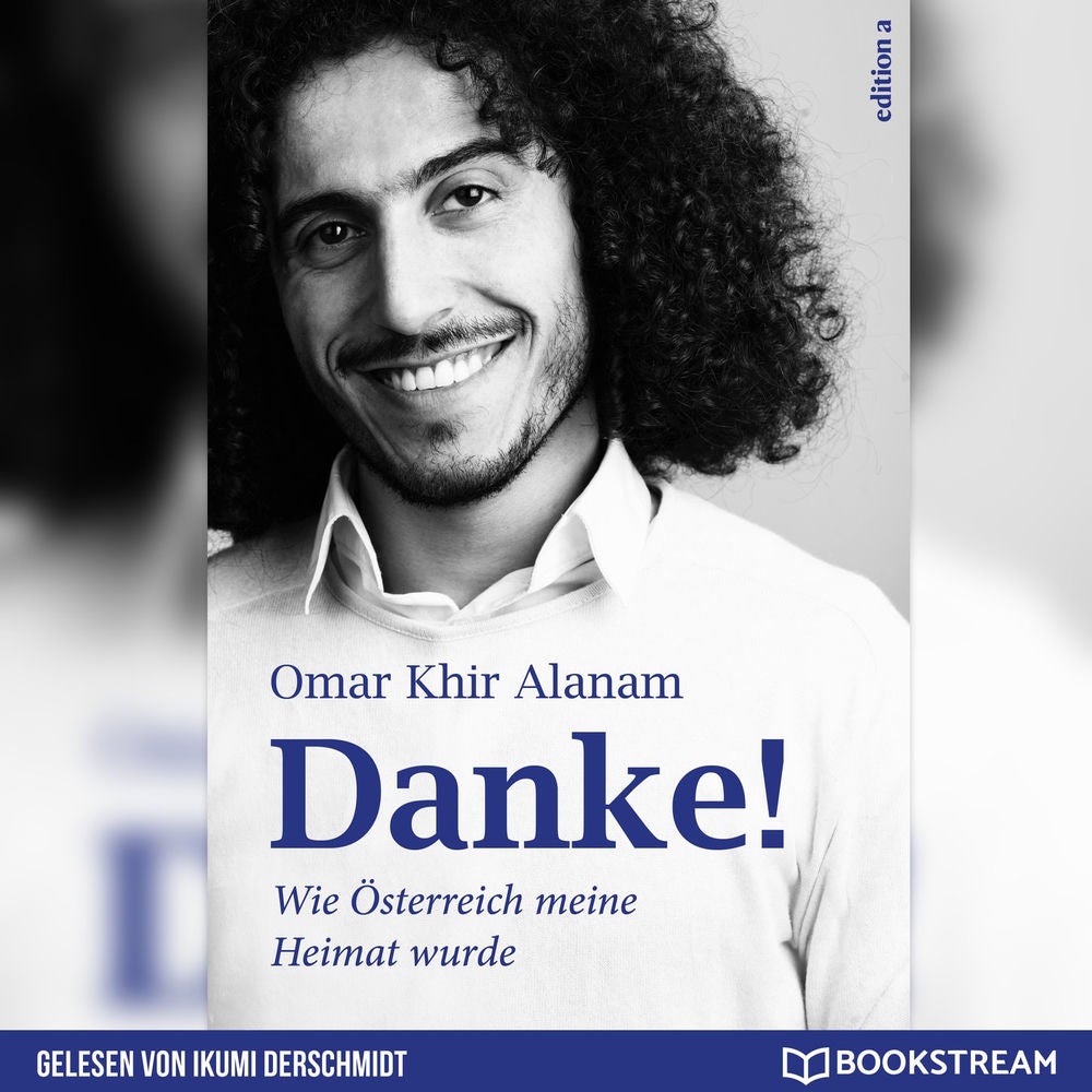 Danke! - Wie Österreich meine Heimat wurde