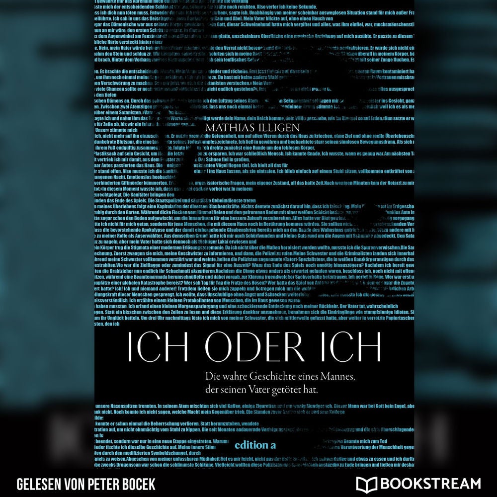 Ich oder ich - Die wahre Geschichte eines Mannes, der seinen Vater getötet hat.