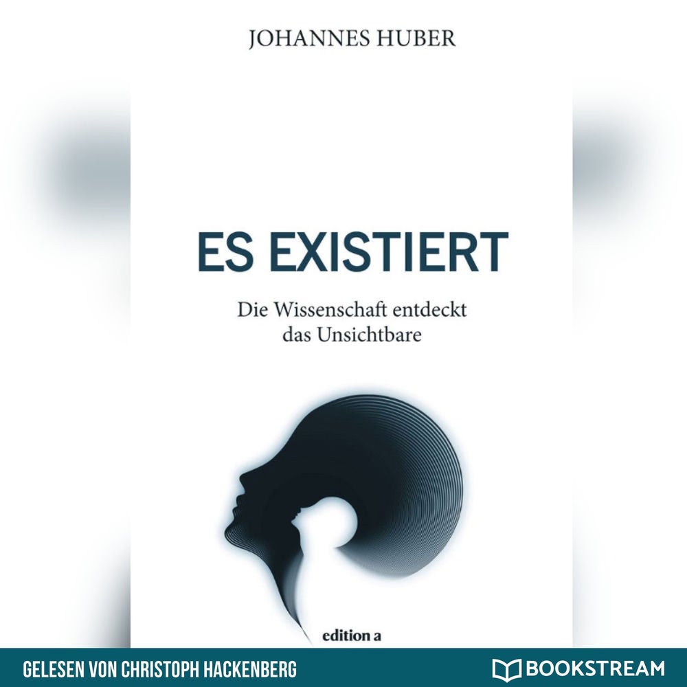 Es existiert - Die Wissenschaft entdeckt das Unsichtbare
