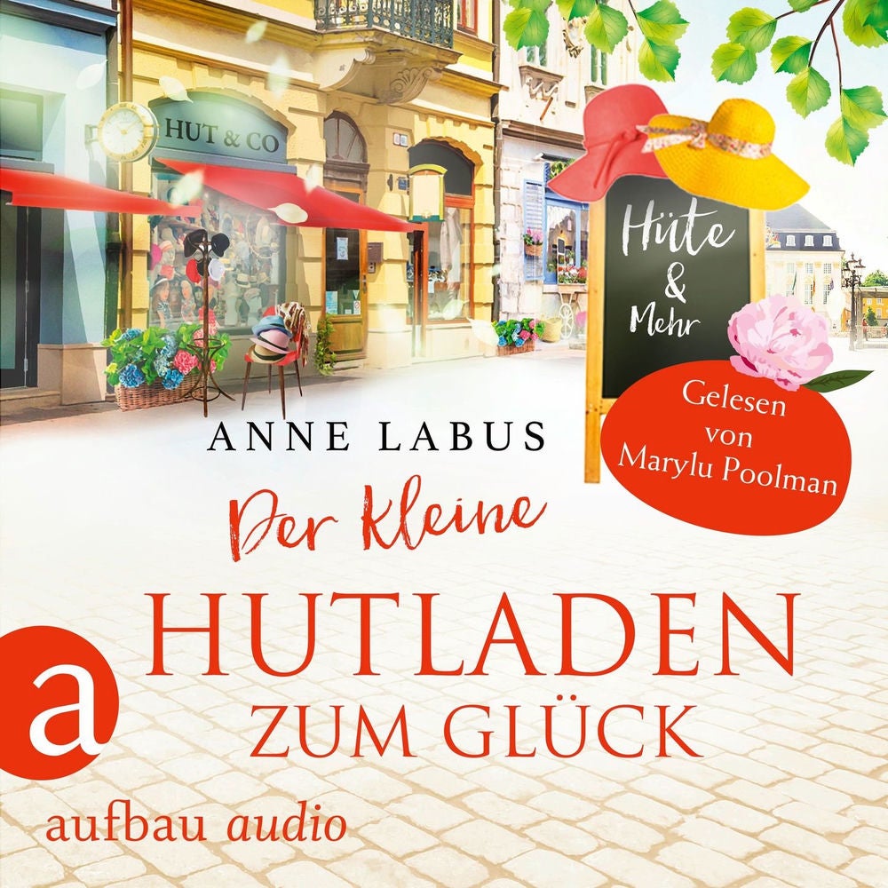 Der kleine Hutladen zum Glück - Wege ins Glück, Band 2