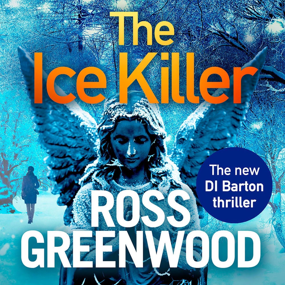 The Ice Killer - The DI Barton Series, Book 3