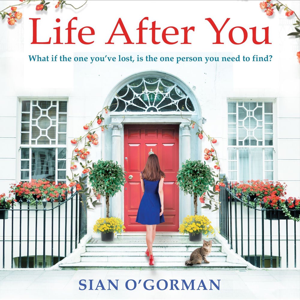 Life After You - What If The One You've Lost, Is The Person You Need To Find?