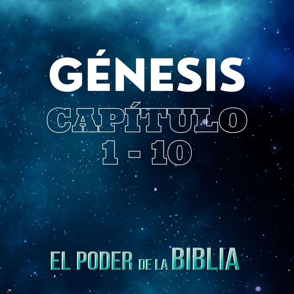 Génesis Capítulo 1 - 10