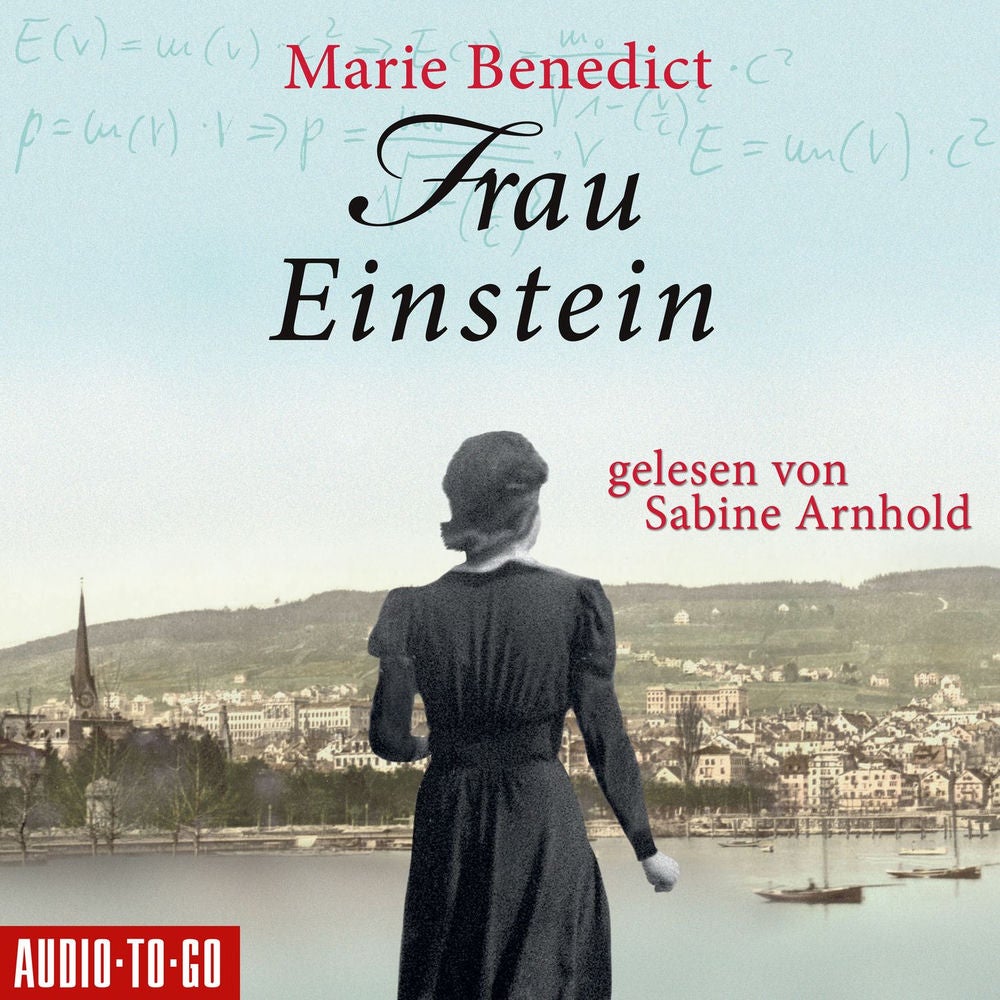 Frau Einstein - Starke Frauen im Schatten der Weltgeschichte, Band 1