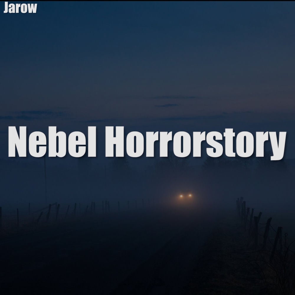 Nebel Horrorstory