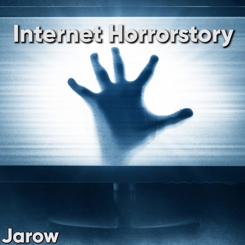 Internet Horrorstory